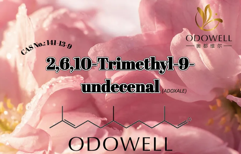 ODOWELL பரிந்துரைக்கிறது 2,6,10-Trimethyl-9-undecenal for Fresh Aldehydic Floral and watery Fragrance Applications